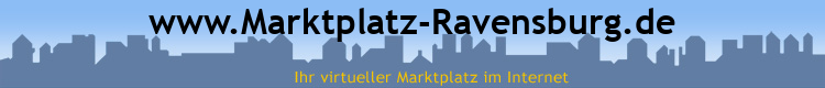 www.Marktplatz-Ravensburg.de